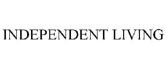INDEPENDENT LIVING