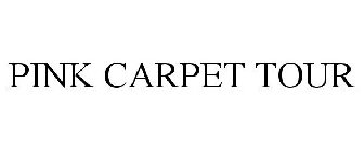 PINK CARPET TOUR