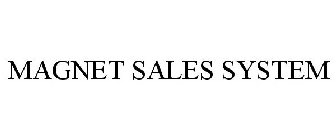 MAGNET SALES SYSTEM