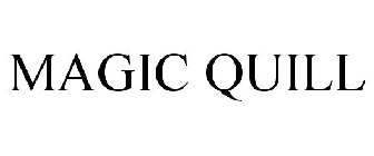 MAGIC QUILL