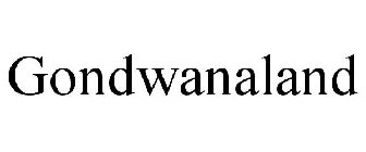 GONDWANALAND