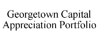 GEORGETOWN CAPITAL APPRECIATION PORTFOLIO