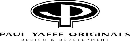 P Y O PAUL YAFFE ORIGINALS DESIGN & DEVELOPMENT