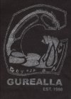 GOT 2 B GUREALLA EST. 1998