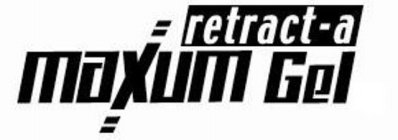 MAXUM RETRACT-A GEL