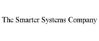 THE SMARTER SYSTEMS COMPANY