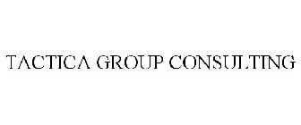 TACTICA GROUP CONSULTING