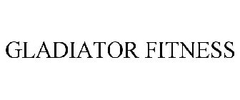 GLADIATOR FITNESS