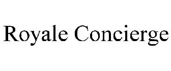 ROYALE CONCIERGE