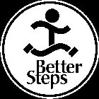 BETTER STEPS