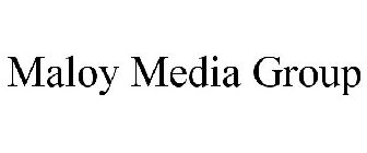 MALOY MEDIA GROUP