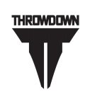 T THROWDOWN