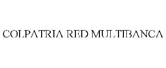 COLPATRIA RED MULTIBANCA