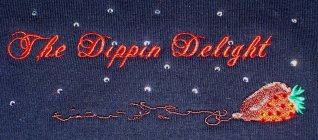 THE DIPPIN DELIGHT