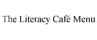 THE LITERACY CAFÉ MENU