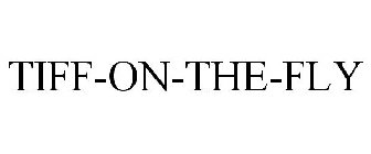 TIFF-ON-THE-FLY