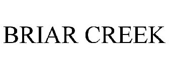 BRIAR CREEK