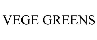 VEGE GREENS