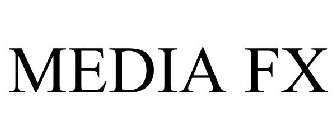 MEDIA FX