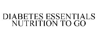 DIABETES ESSENTIALS NUTRITION TO GO