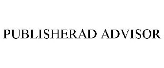 PUBLISHERAD ADVISOR