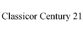CLASSICOR CENTURY 21