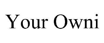 YOUR OWNI
