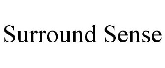 SURROUND SENSE