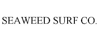SEAWEED SURF CO.