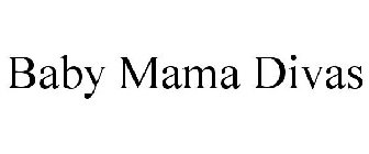 BABY MAMA DIVAS