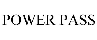 POWER PASS