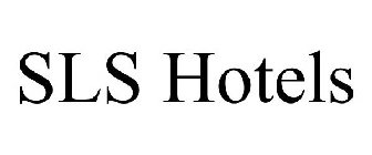 SLS HOTELS