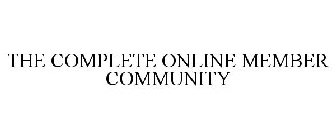 THE COMPLETE ONLINE MEMBER COMMUNITY