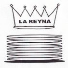 LA REYNA