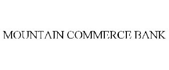 MOUNTAIN COMMERCE BANK