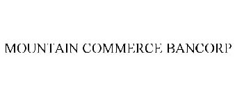 MOUNTAIN COMMERCE BANCORP