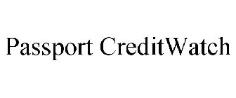 PASSPORT CREDITWATCH