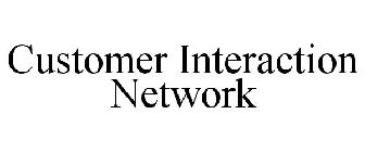 CUSTOMER INTERACTION NETWORK