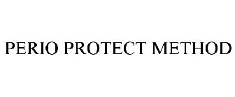 PERIO PROTECT METHOD