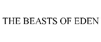 THE BEASTS OF EDEN