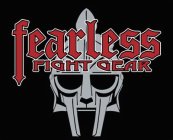 FEARLESS FIGHT GEAR