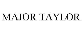 MAJOR TAYLOR