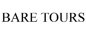 BARE TOURS