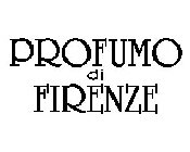 PROFUMO DI FIRENZE