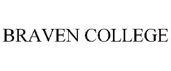 BRAVEN COLLEGE