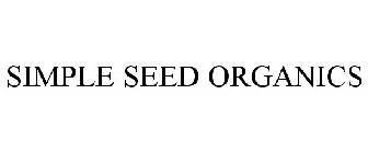 SIMPLE SEED ORGANICS