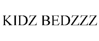 KIDZ BEDZZZ