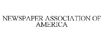 NEWSPAPER ASSOCIATION OF AMERICA