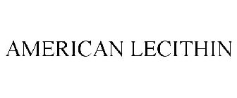 AMERICAN LECITHIN