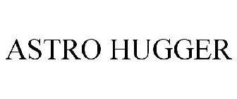 ASTRO HUGGER